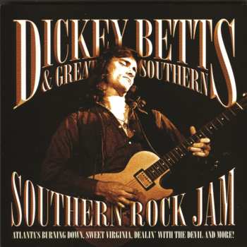 CD Dickey Betts & Great Southern: Southern Rock Jam