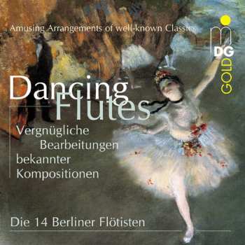 CD Die 14 Berliner Flötisten: Dancing Flutes