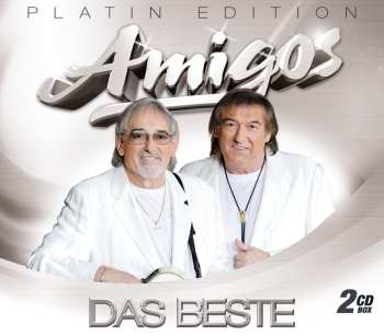 Album Die Amigos: Das Beste - Platin Edition