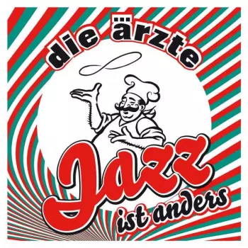 Die Ärzte: Jazz Ist Anders