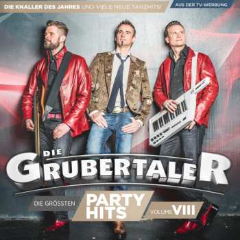 Album Die Grubertaler: Die Grössten Partyhits Volume VIII