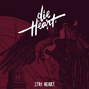 2CD Die Heart: Stay Heart