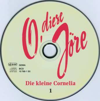 2CD/Caja Die Kleine Cornelia: O, Diese Jöre