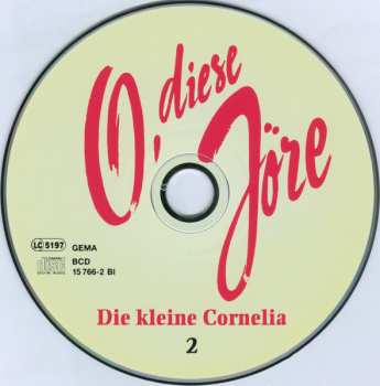 2CD/Caja Die Kleine Cornelia: O, Diese Jöre
