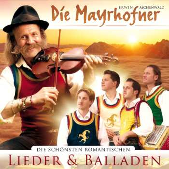 CD Die Mayrhofner: Die Schönsten Romantischen Lieder...
