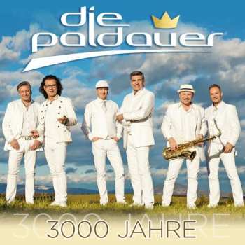 CD Die Paldauer: 3000 Jahre