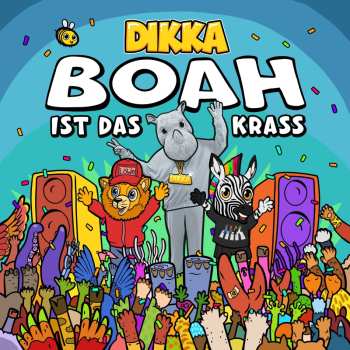 CD Dikka: Boah Ist Das Krass (neue Version)