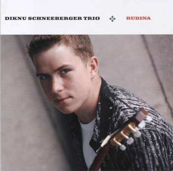 Album Diknu Schneeberger Trio: Rubina