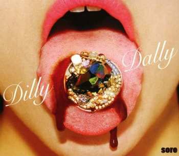CD Dilly Dally: Sore