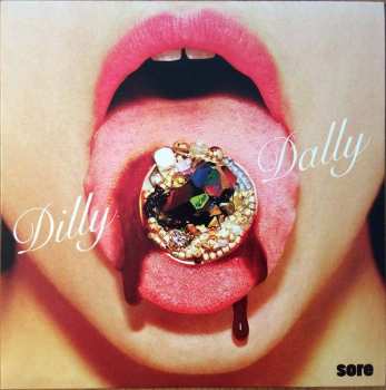 LP Dilly Dally: Sore