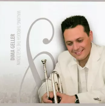 Dima Geller: Walking Through The Digeltown