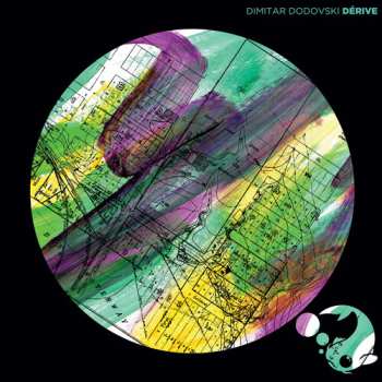 Album Dimitar Dodovski: Dérive
