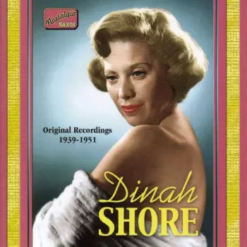 Dinah Shore: Original Recordings 1939-1951