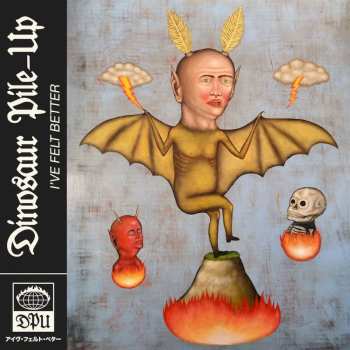CD Dinosaur Pile-Up: I've Felt Better