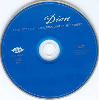 CD Dion: I Put Away My Idols / Kingdom In The Street
