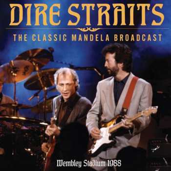 CD Dire Straits: The Classic Mandela Broadcast