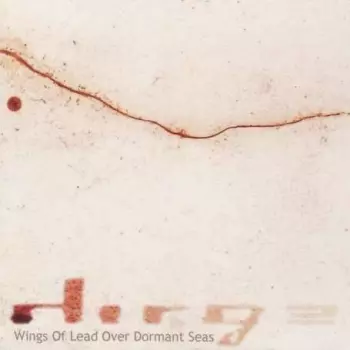 Wings Of Lead Over Dormant Seas