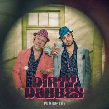 CD Dirty Dabbes: Putzintensiv