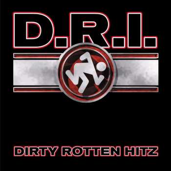 CD Dirty Rotten Imbeciles: Dirty Rotten Hitz