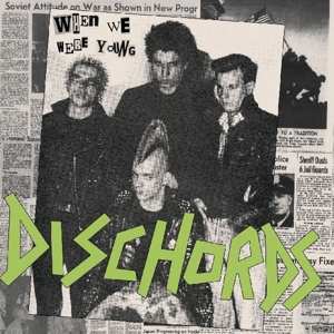 LP Dischords: When We Were Young