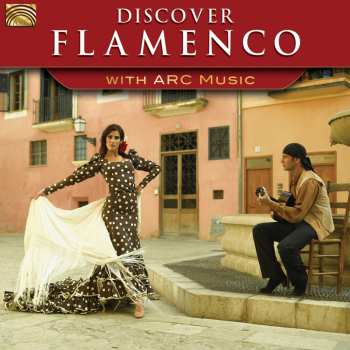 Album Discover Flamenco / Various: Discover Flamenco