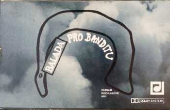 Album Divadlo Na Provázku: Balada Pro Banditu (Záznam Rozhlasové Hry)