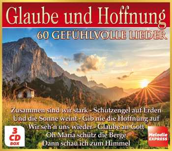 Album Divers: Glaube Und Hoffnung - 60 Gefühlvolle Lieder
