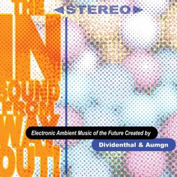 Album Dividenthal and Aumgn: The In Sound From Way Out!