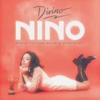 Divino Niño: Woman/The Dark Ballad Of Kennedy Lady