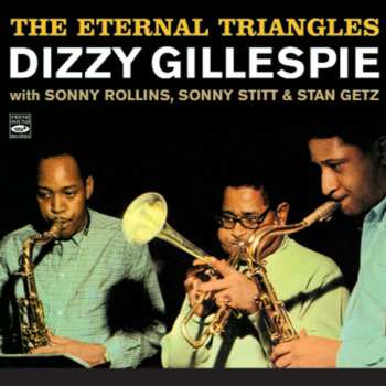 Album Dizzy Gillespie: The Eternal Triangles