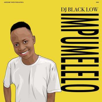 2LP DJ Black Low: Impumelelo
