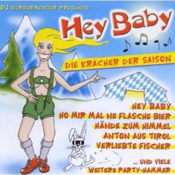 Album DJ Bürgermeister: Hey Baby