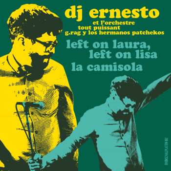 Album G.Rag Y Los Hermanos Patchekos: Left On Laura, Left On Lisa