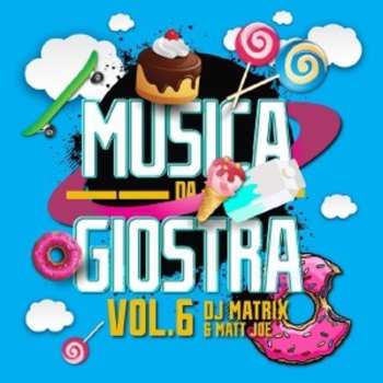 Album DJ Matrix: Musica Da Giostra Vol. 6