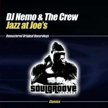Album DJ Nemo & The Crew: Jazz At Joe's