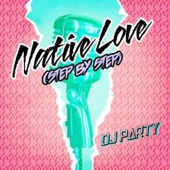 Album Dj Party: Native Love