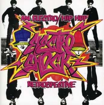 Album Various: Electro Shock - An Electro/Hip Hop Retrospective