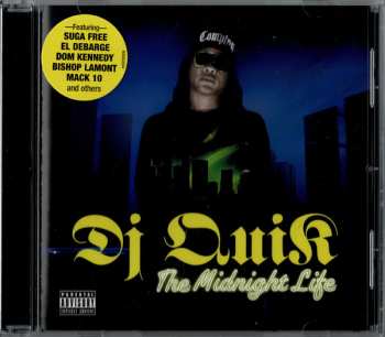 CD DJ Quik: The Midnight Life