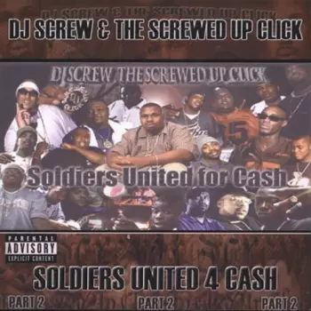 Soldiers United 4 Cash - Part 2 (Screwed)