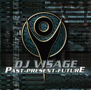 CD DJ Visage: Past-Present-Future