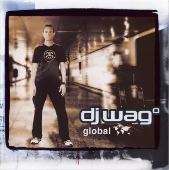 DJ Wag: Global