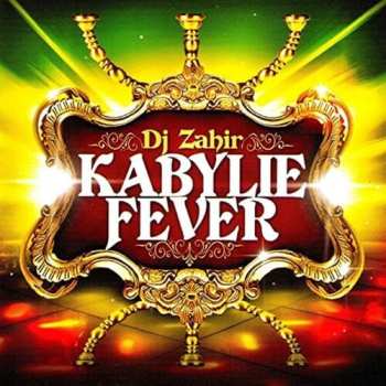 Album Dj Zahir: Kabylie Fever