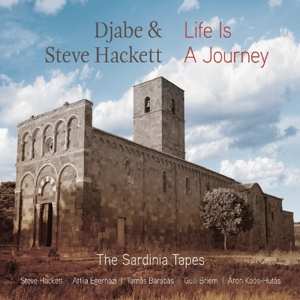 Album Steve Hackett: Life Is A Journey – The Sardinia Tapes