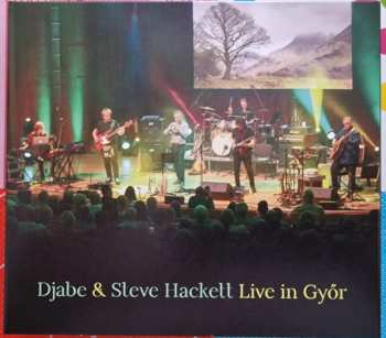 Album Steve Hackett: Live In Györ