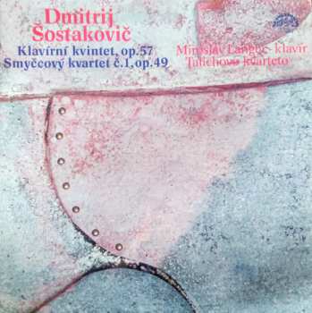 Album Dmitri Shostakovich: Klavírní Kvintet, Op. 57 / Smyčcový Kvartet Č. 1, Op. 49