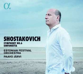 CD Dmitri Shostakovich: Symphony No.6 • Sinfonietta