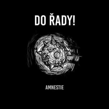 LP/CD Do Řady!: Amnestie