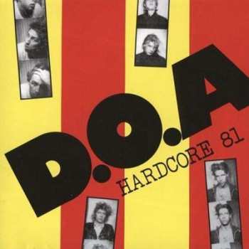 LP D.O.A.: Hardcore 81 LTD | CLR