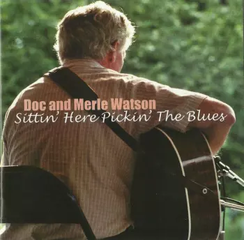 Sittin' Here Pickin' The Blues