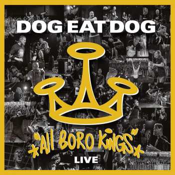 CD/DVD Dog Eat Dog: All Boro Kings Live